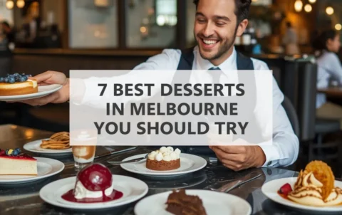 A picture showing 7 Best Desserts in Melbourne You Should Try